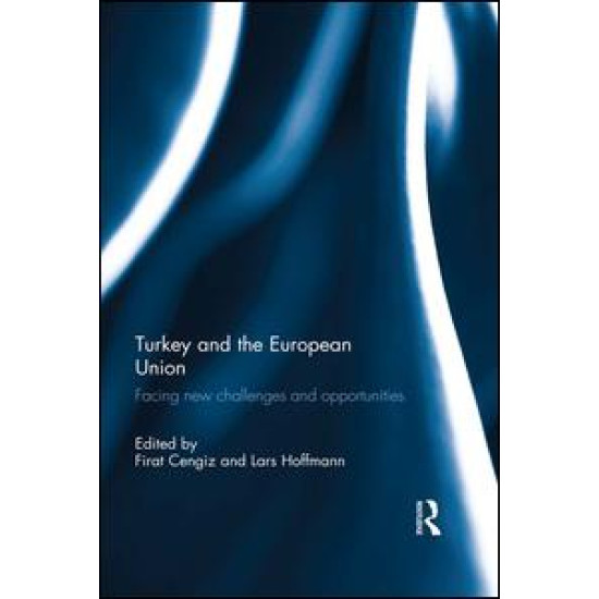 Turkey and the European Union Turkey and the European Union