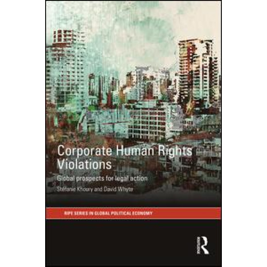 Corporate Human Rights Violations Corporate Human Rights Violations