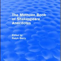The Methuen Book of Shakespeare Anecdotes The Methuen Book of Shakespeare Anecdotes