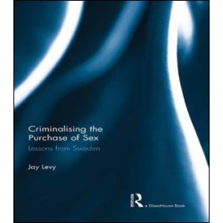 Criminalising the Purchase of Sex
