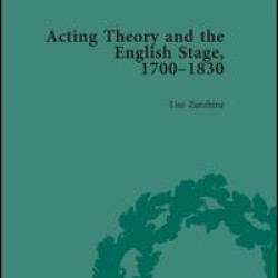 Acting Theory and the English Stage, 1700-1830 Volume 3
