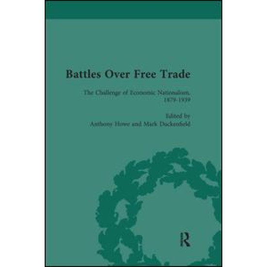 Battles Over Free Trade, Volume 3 Battles Over Free Trade, Volume 3