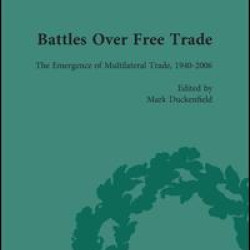 Battles Over Free Trade, Volume 4