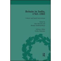 Britain in India, 1765-1905, Volume IV Britain in India, 1765-1905, Volume IV