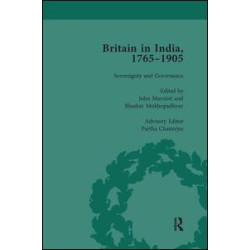 Britain in India, 1765-1905, Volume V Britain in India, 1765-1905, Volume V