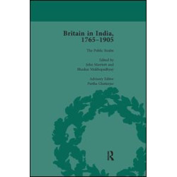 Britain in India, 1765-1905, Volume VI Britain in India, 1765-1905, Volume VI