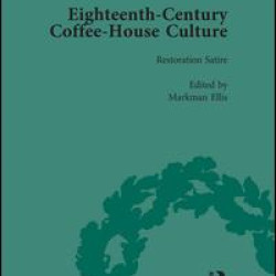 Eighteenth-Century Coffee-House Culture, vol 1