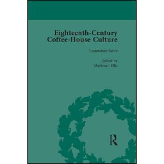 Eighteenth-Century Coffee-House Culture, vol 1