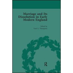 Marriage and Its Dissolution in Early Modern England, Volume 3