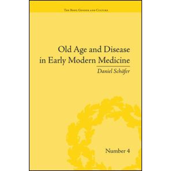 Old Age and Disease in Early Modern Medicine