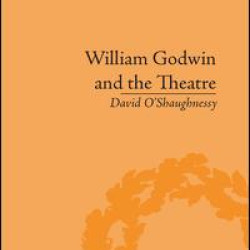 William Godwin and the Theatre William Godwin and the Theatre