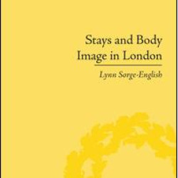 Stays and Body Image in London Stays and Body Image in London
