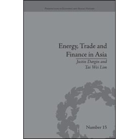 Energy, Trade and Finance in Asia
