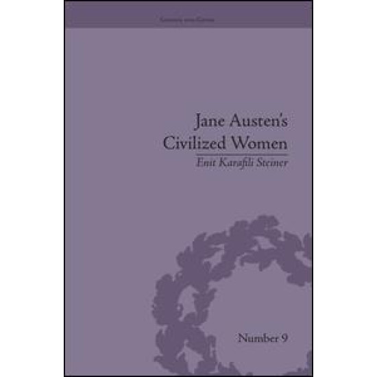Jane Austen's Civilized Women Jane Austen's Civilized Women