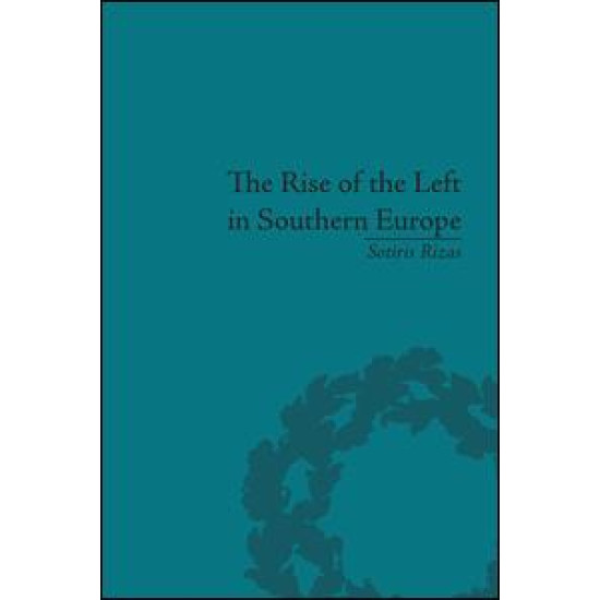 The Rise of the Left in Southern Europe