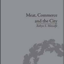 Meat, Commerce and the City Meat, Commerce and the City