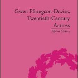 Gwen Ffrangcon-Davies, Twentieth-Century Actress