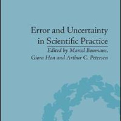 Error and Uncertainty in Scientific Practice