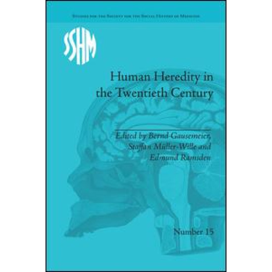 Human Heredity in the Twentieth Century Human Heredity in the Twentieth Century