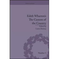 Edith Wharton's The Custom of the Country Edith Wharton's The Custom of the Country