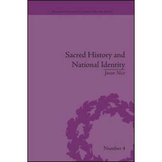 Sacred History and National Identity Sacred History and National Identity