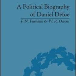 A Political Biography of Daniel Defoe