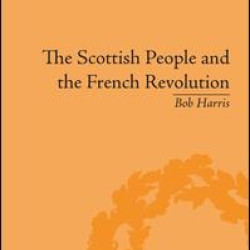 The Scottish People and the French Revolution