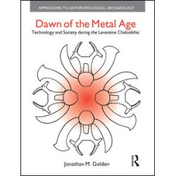 Dawn of the Metal Age Dawn of the Metal Age