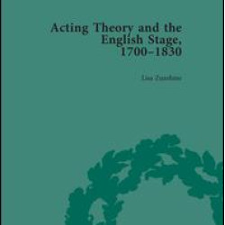 Acting Theory and the English Stage, 1700-1830 Volume 2