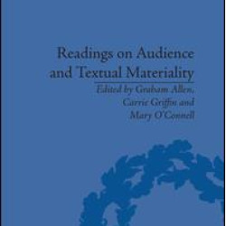 Readings on Audience and Textual Materiality Readings on Audience and Textual Materiality