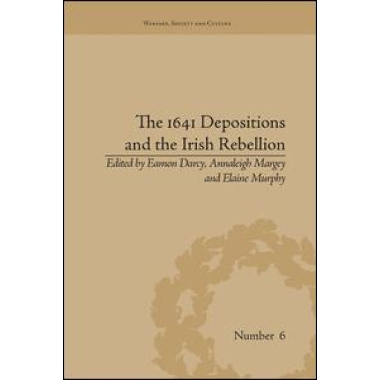 The 1641 Depositions and the Irish Rebellion