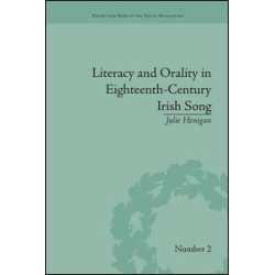 Literacy and Orality in Eighteenth-Century Irish Song