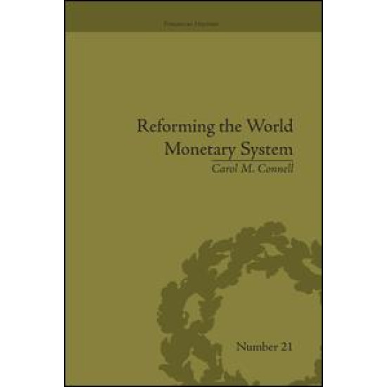 Reforming the World Monetary System Reforming the World Monetary System
