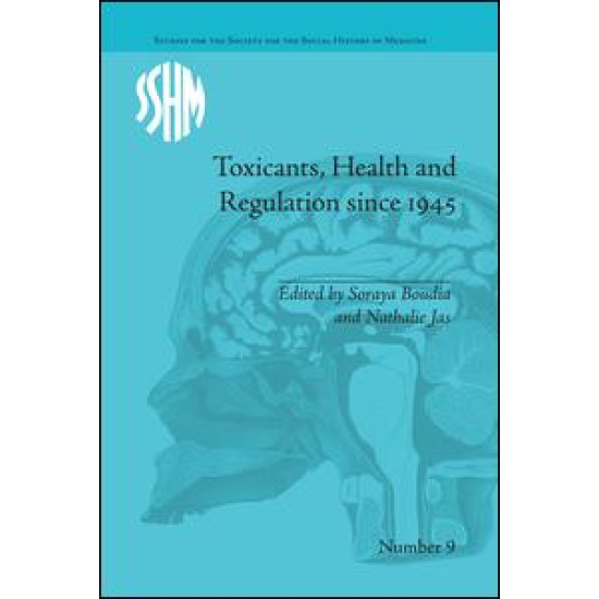 Toxicants, Health and Regulation since 1945