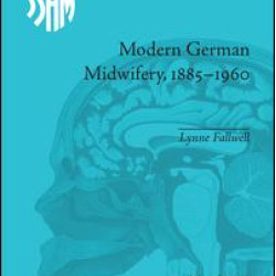Modern German Midwifery, 1885–1960