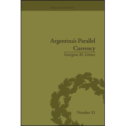 Argentina's Parallel Currency Argentina's Parallel Currency