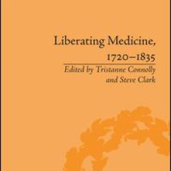 Liberating Medicine, 1720–1835 Liberating Medicine, 1720–1835