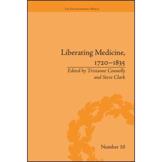 Liberating Medicine, 1720–1835