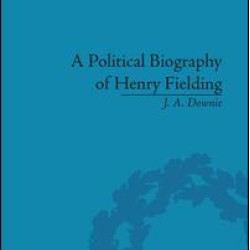 A Political Biography of Henry Fielding