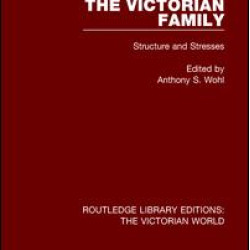 The Victorian Family The Victorian Family