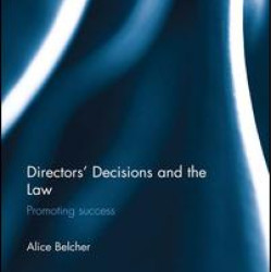 Directors’ Decisions and the Law
