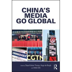 China's Media Go Global China's Media Go Global