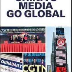 China's Media Go Global China's Media Go Global