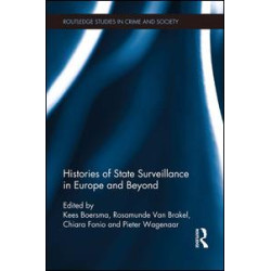 Histories of State Surveillance in Europe and Beyond Histories of State Surveillance in Europe and Beyond