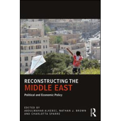 Reconstructing the Middle East Reconstructing the Middle East