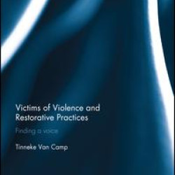 Victims of Violence and Restorative Practices