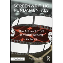 Screenwriting Fundamentals Screenwriting Fundamentals