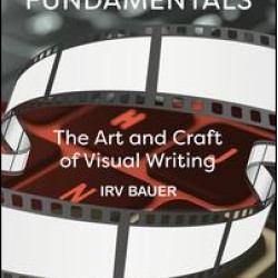 Screenwriting Fundamentals Screenwriting Fundamentals