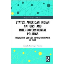 States, American Indian Nations, and Intergovernmental Politics