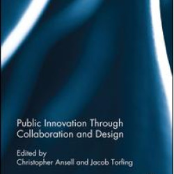 Public Innovation through Collaboration and Design Public Innovation through Collaboration and Design